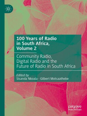 cover image of 100 Years of Radio in South Africa, Volume 2